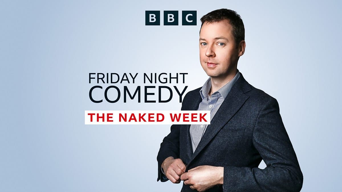 The Naked Week: Ep4. Who ya gonna call...? (Clue: It's Donald Trump)